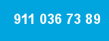 911 036 73 89